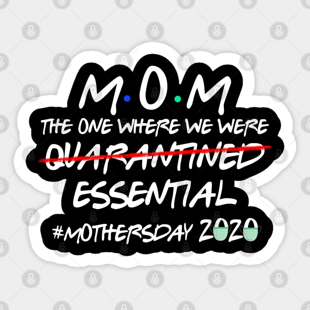 Mother's Day 2020 The Year When Got Real Quarantine Mothers Day 2020 Gift for Mom Toilet Paper Sticker by benyamine